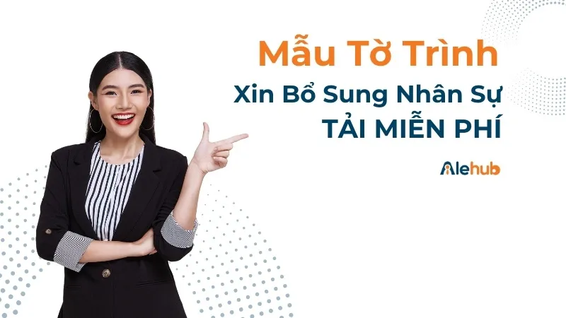 Cấu trúc tờ trình đề xuất nhân sự