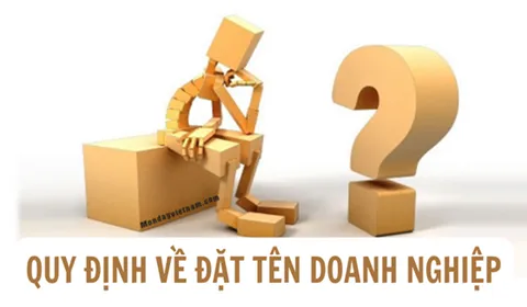 Quy định đặt tên doanh nghiệp