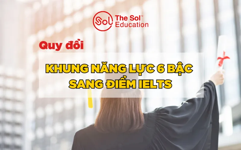 Bảng so sánh điểm TOEIC và IELTS theo khung năng lực CEFR