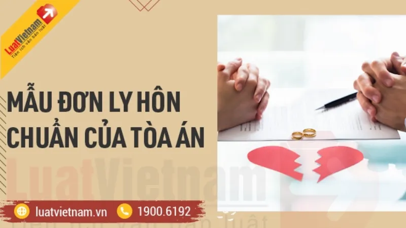 Hướng dẫn soạn thảo mẫu đơn xin ly hôn