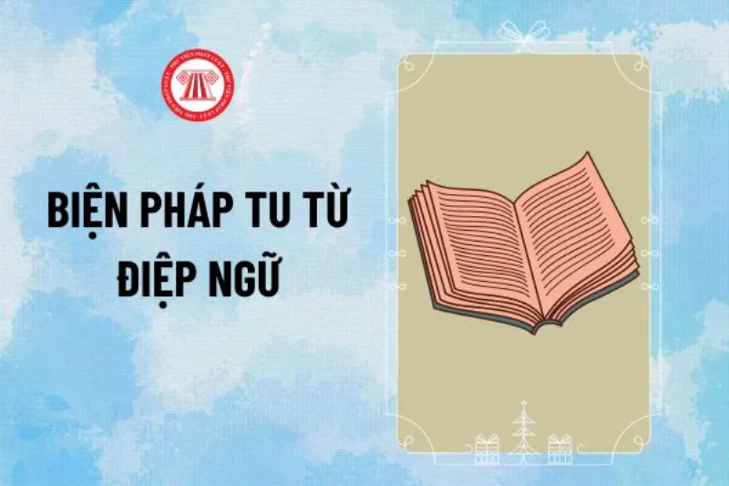 Ví dụ về biện pháp tu từ điệp ngữ