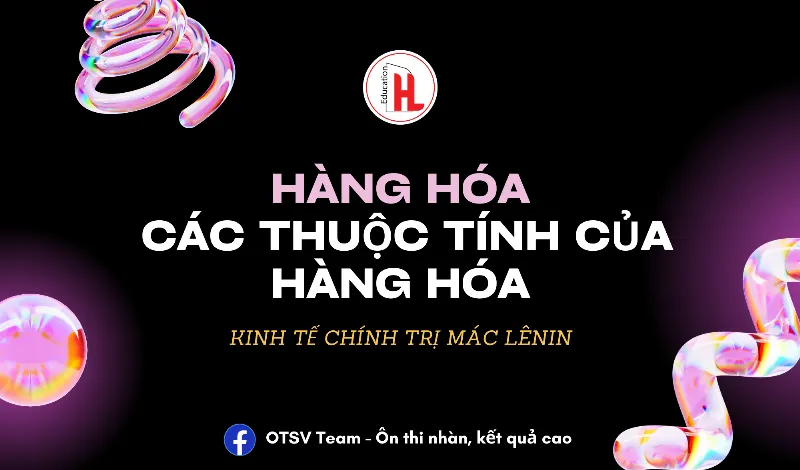 Các thuộc tính của hàng hóa