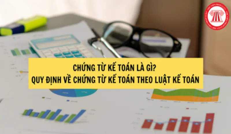 Yêu cầu đối với chứng từ kế toán