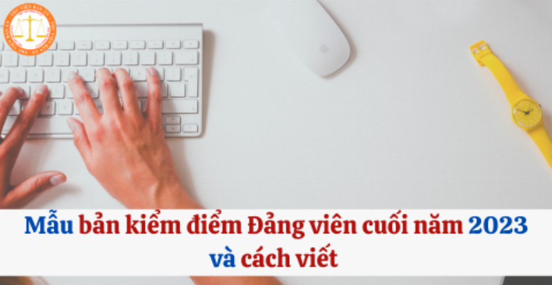 Mẫu tự kiểm điểm đảng viên - Phần nội dung