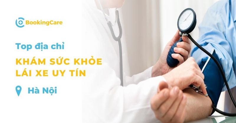 Địa chỉ khám sức khỏe lái xe B2 tại Hà Nội