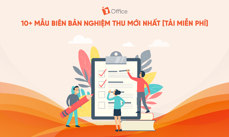 Mẫu Biên Bản Nghiệm Thu Công Việc Đầy Đủ