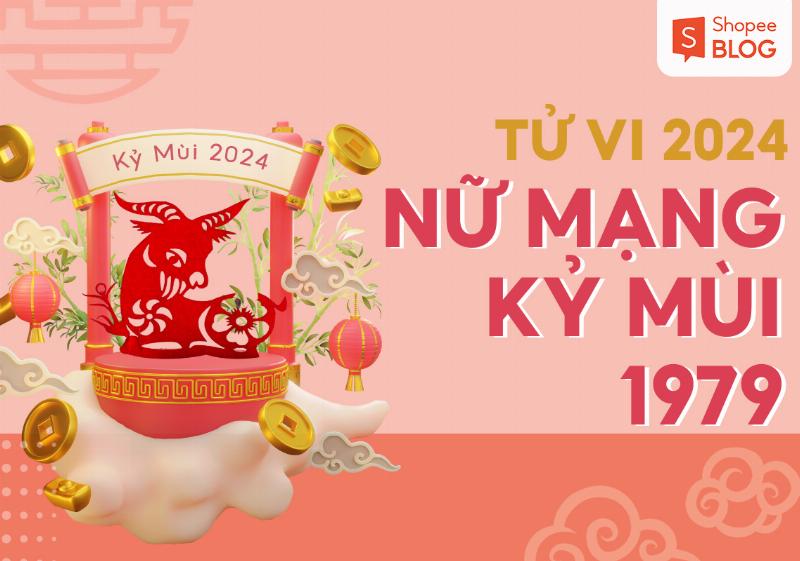 Tử vi Kỷ Mùi 1979 nữ mạng tình duyên năm 2024